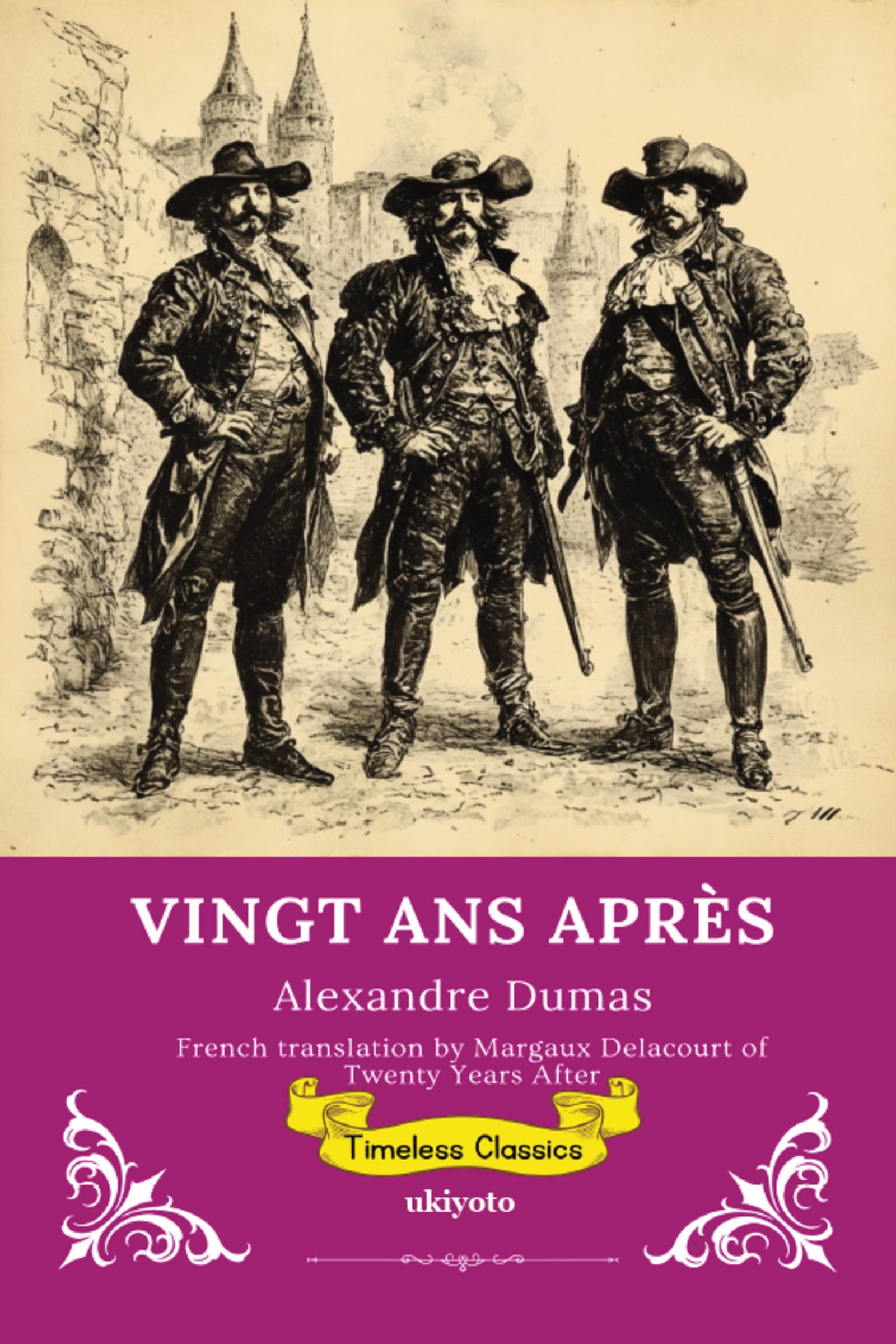 VINGT ANS APRÈS | French Version of Twenty Years After Contemporary literature