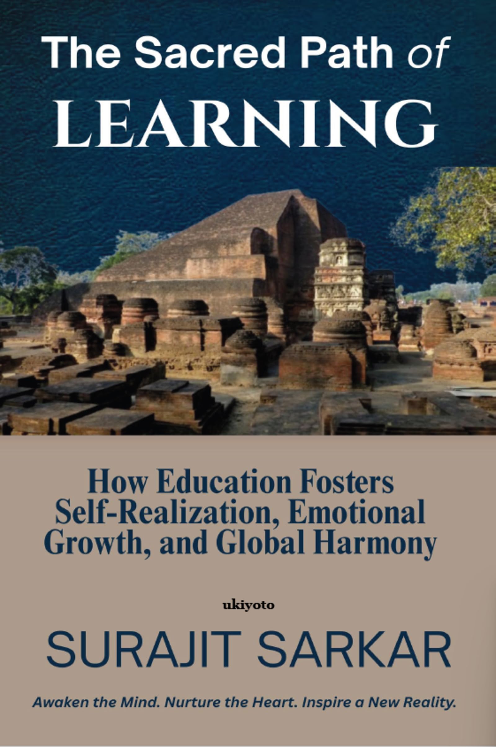 The Sacred Path of Learning | How Education Fosters Self-Realization, Emotional Growth, and Global Harmony. Philosophy