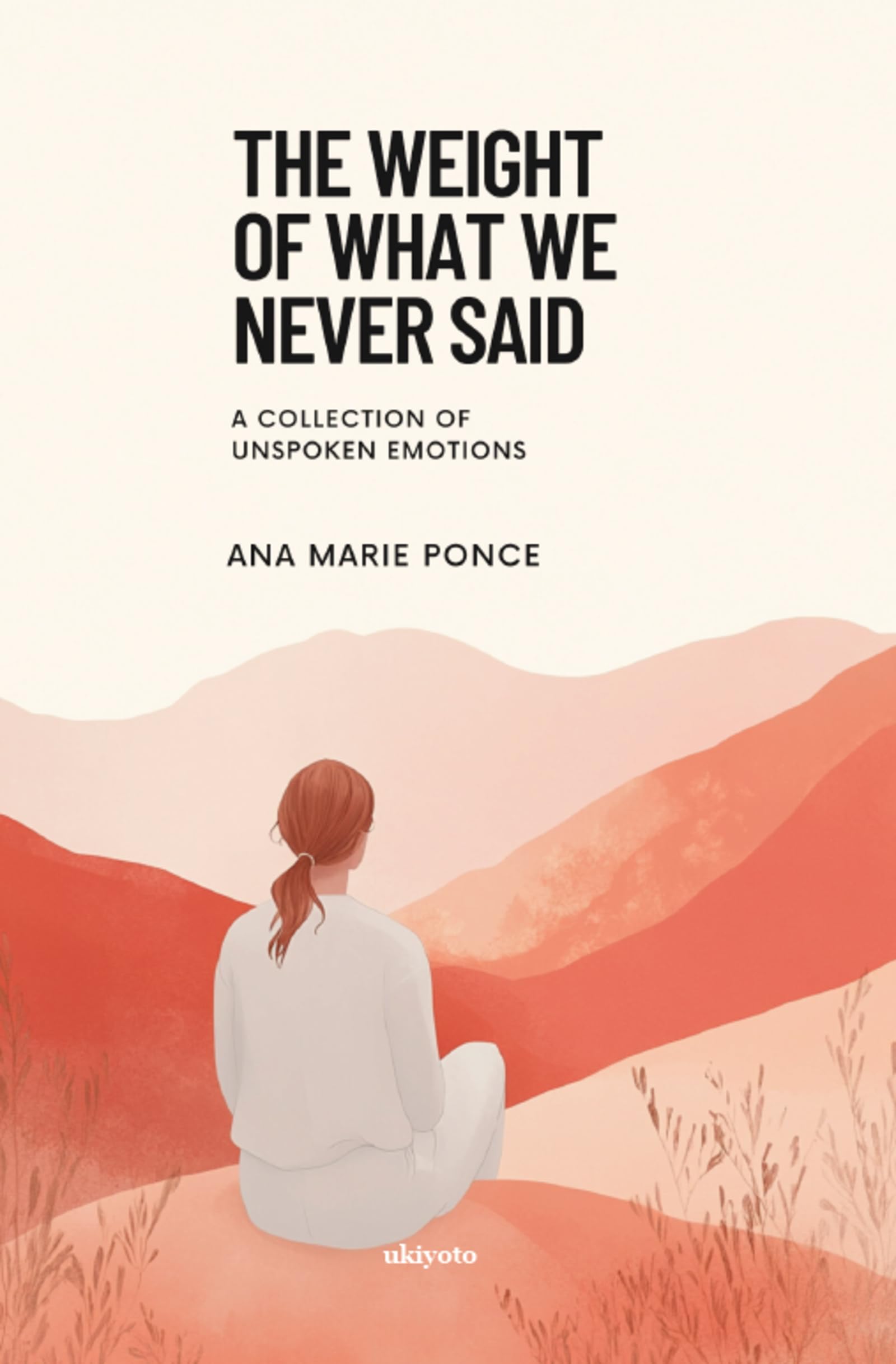 The Weight of What We Never Said | A Collection of Unspoken Emotions Poetry