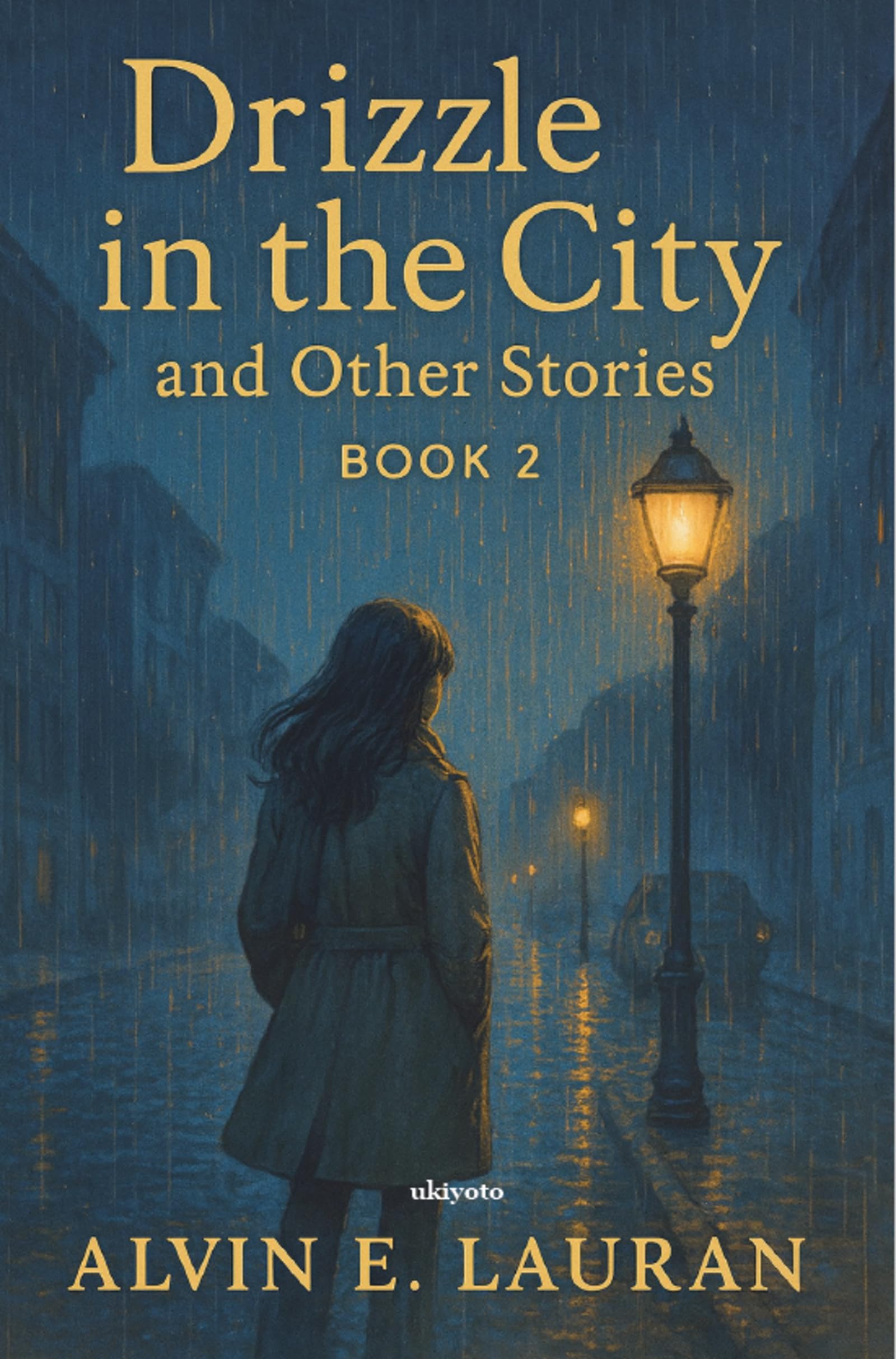 Drizzle in the City and Other Stories Book 2 Contemporary literature