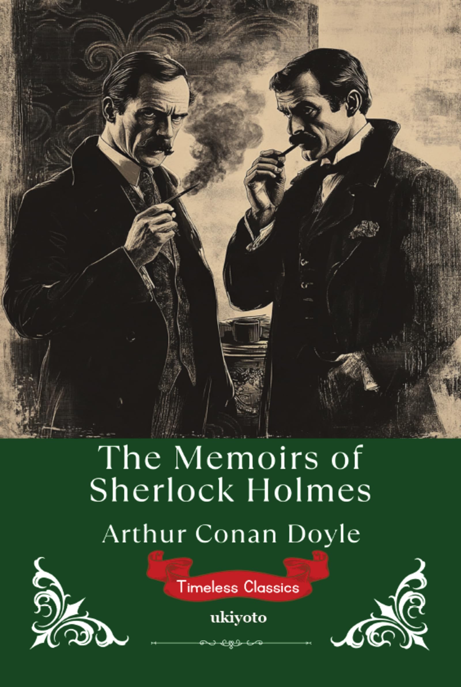 The Memoirs of Sherlock Holmes | Timeless Classics Contemporary literature