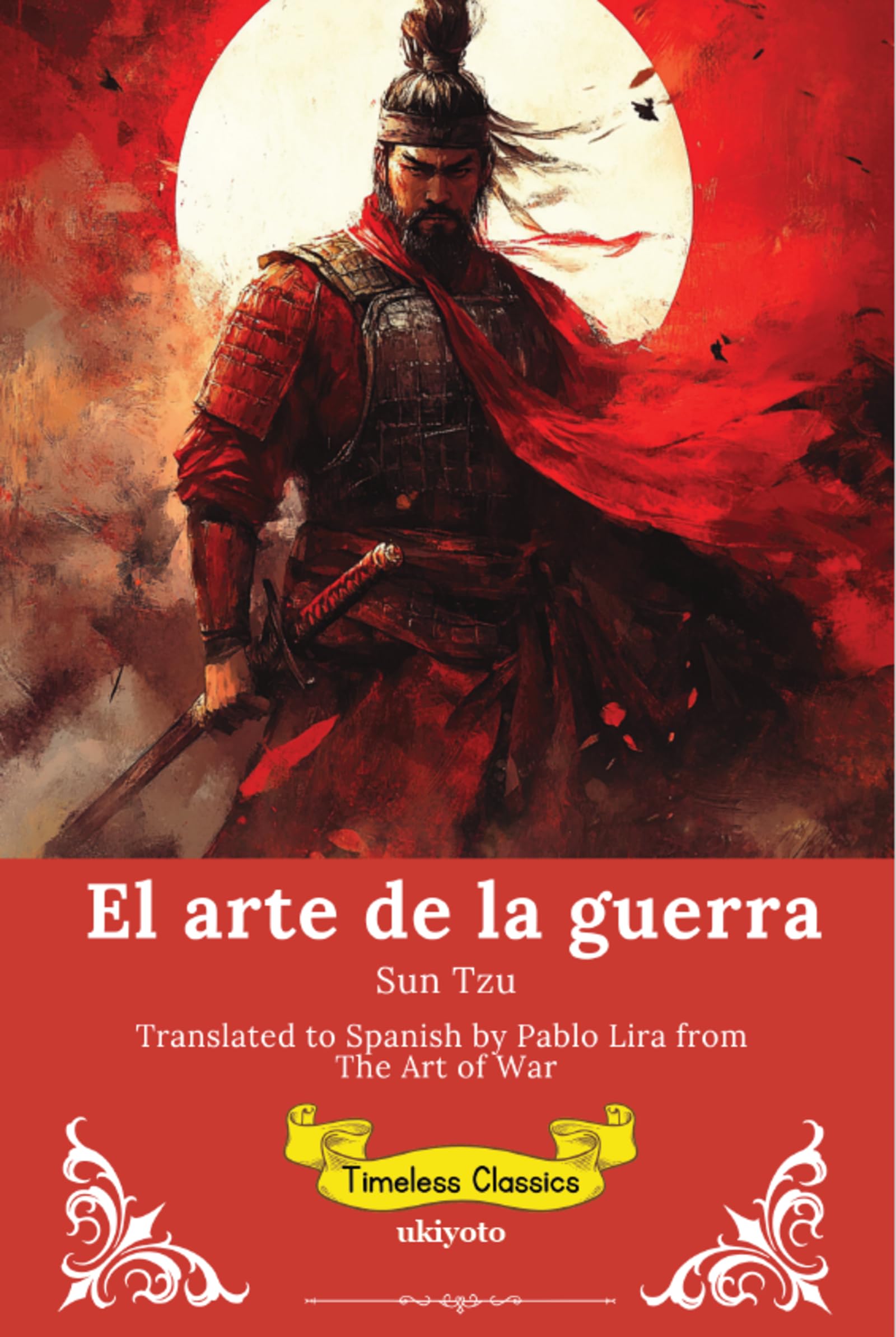 El arte de la guerra | Spanish Version of The Art of the War Contemporary literature