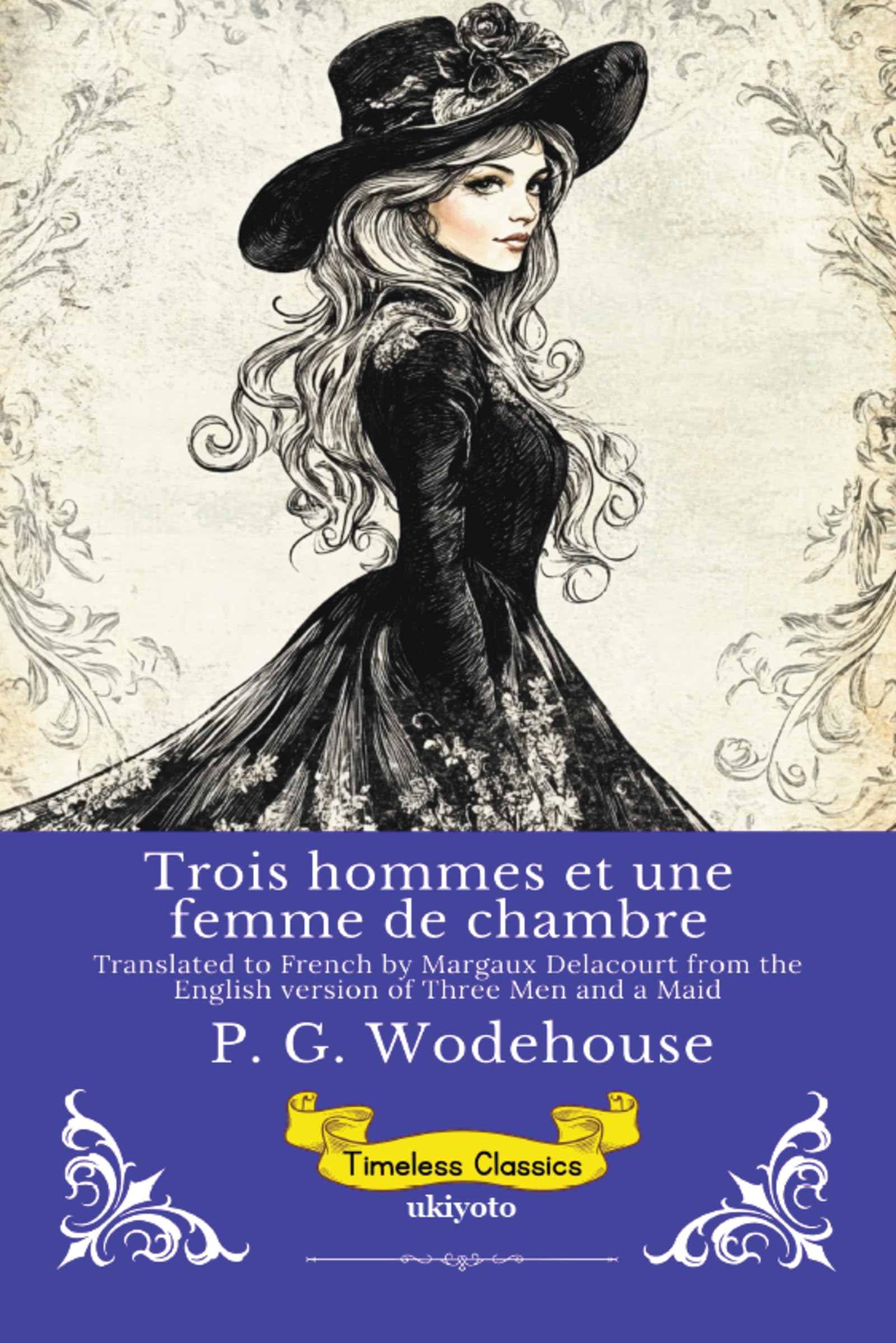 Trois hommes et une femme de chambre | French Version of Three Men and a Maid Contemporary literature