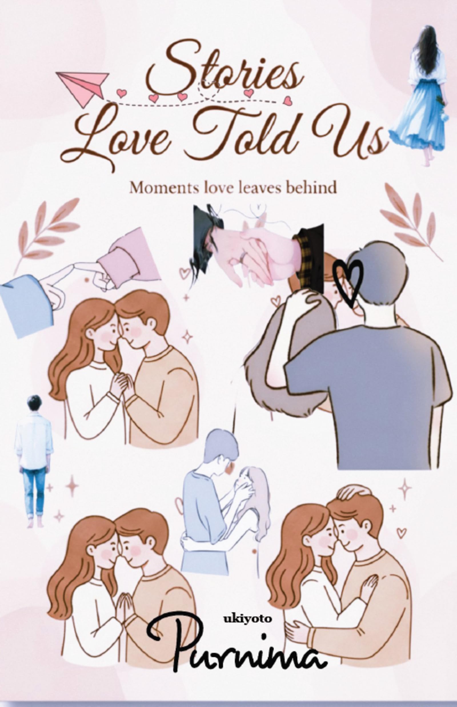 Stories Love Told Us | Every Heart Has a Story to Tell Contemporary literature
