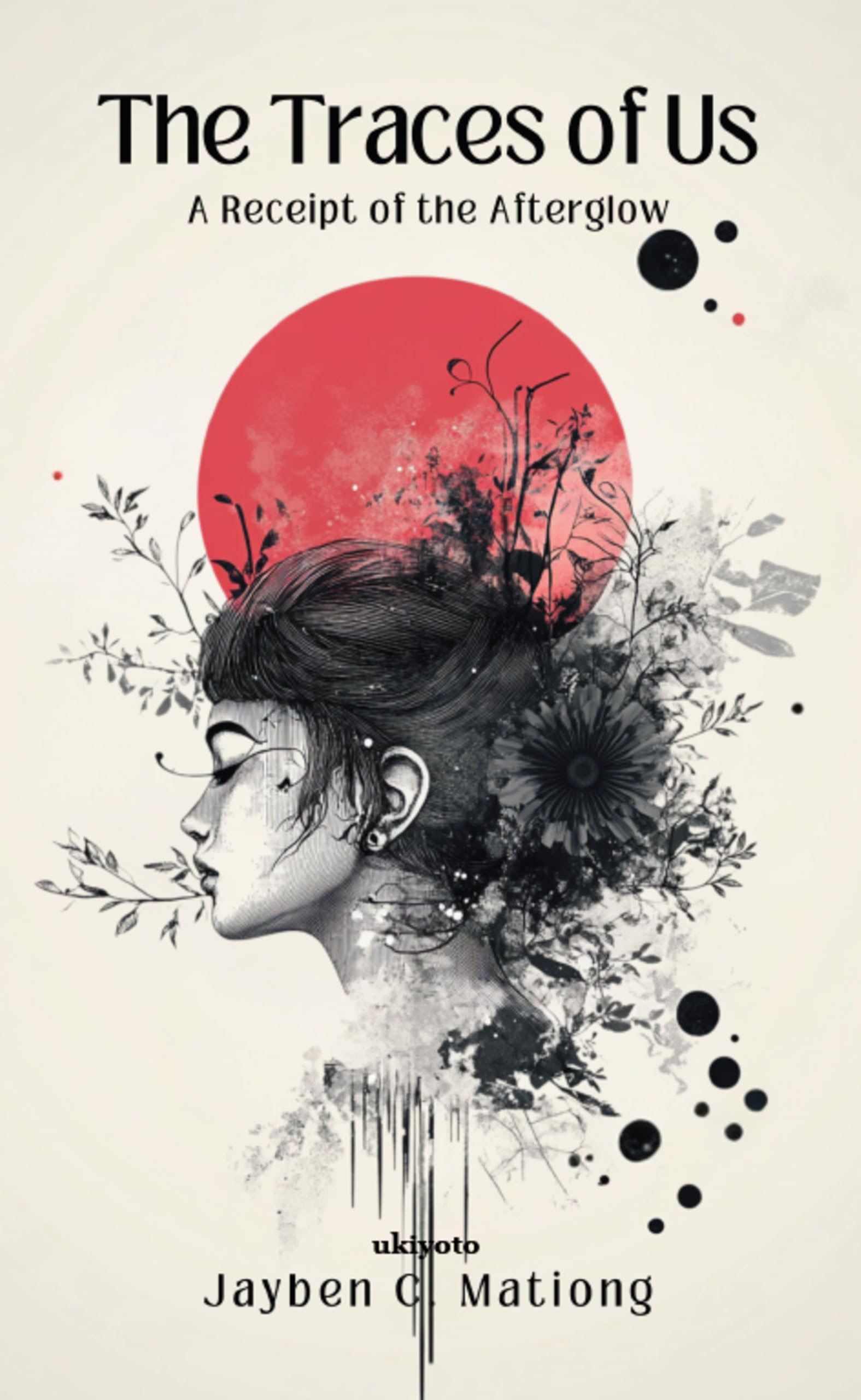 The Traces of Us | A Receipt of the Afterglow Contemporary literature