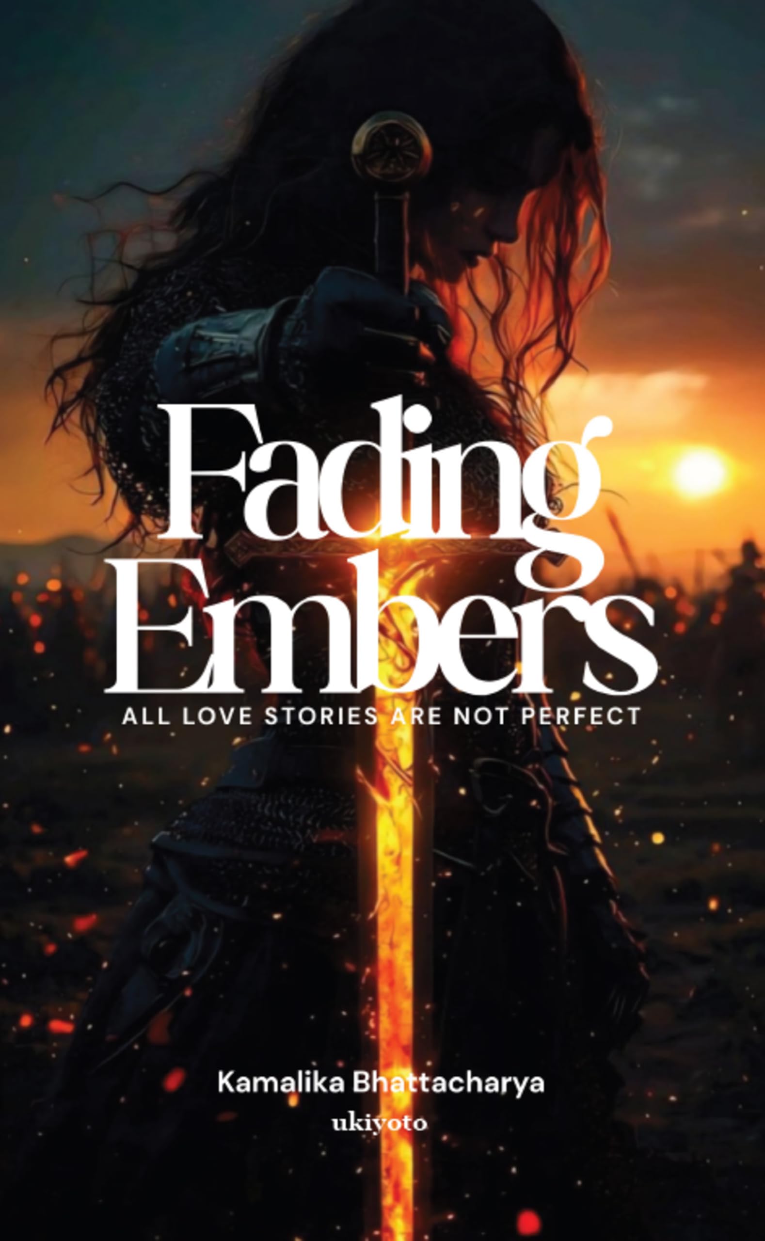 Fading Embers | all love stories are not perfect Contemporary literature