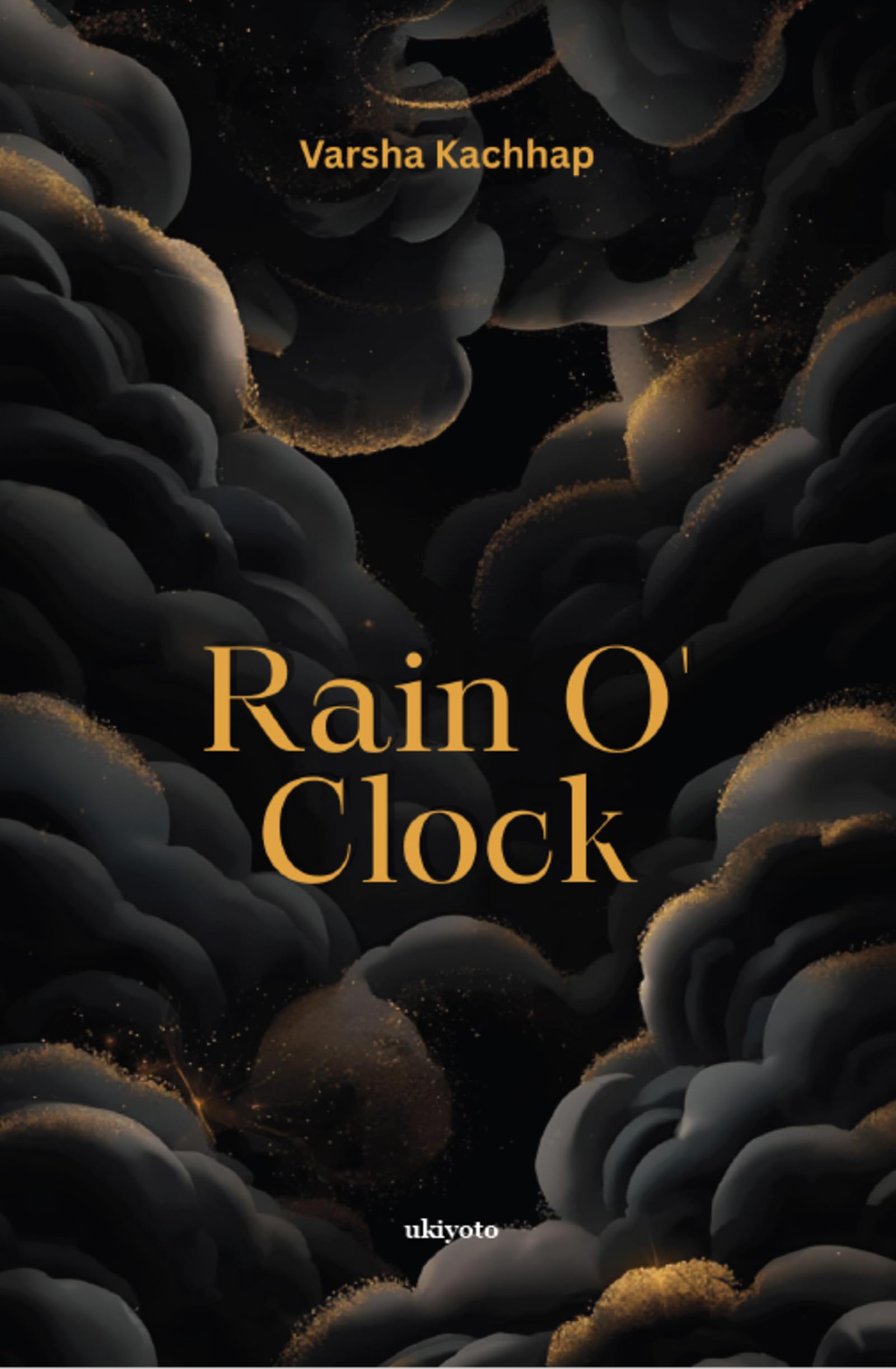 Rain O' Clock | 'when the tears drops turn into the golden rain' Memories