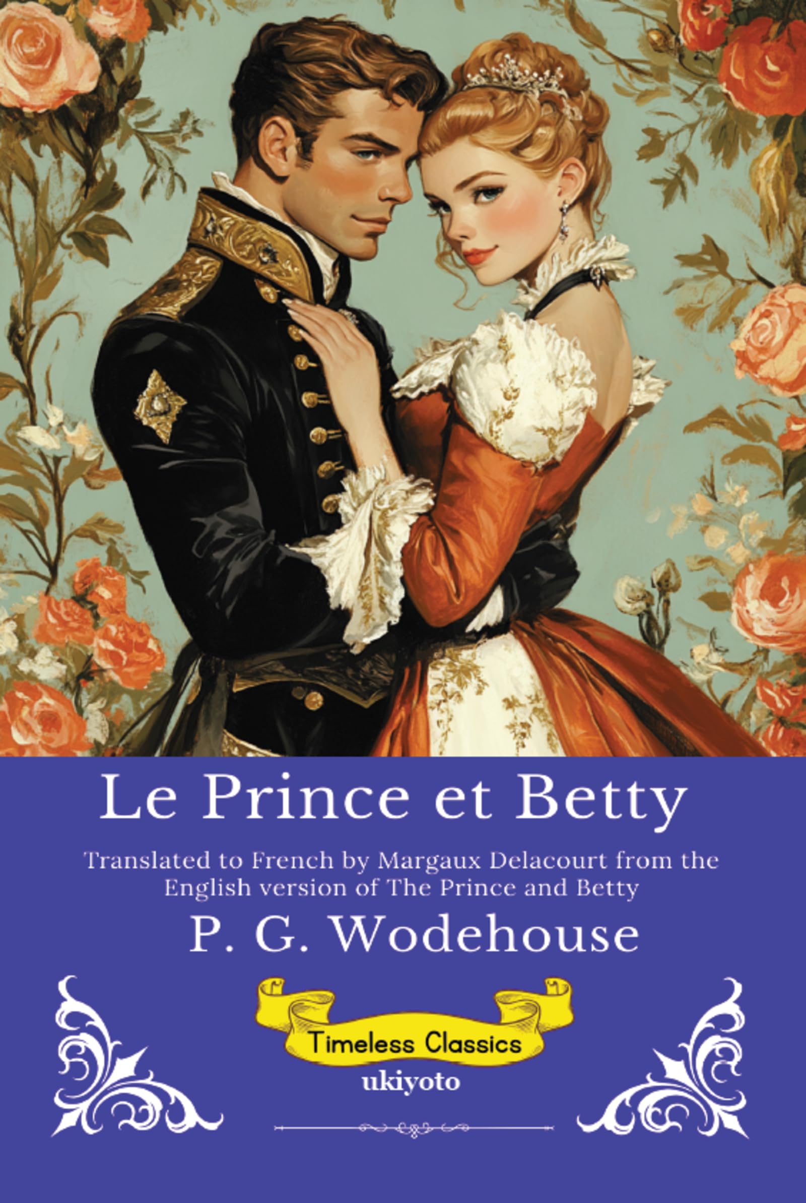 Le Prince et Betty | French Version of The Prince and Betty Classics