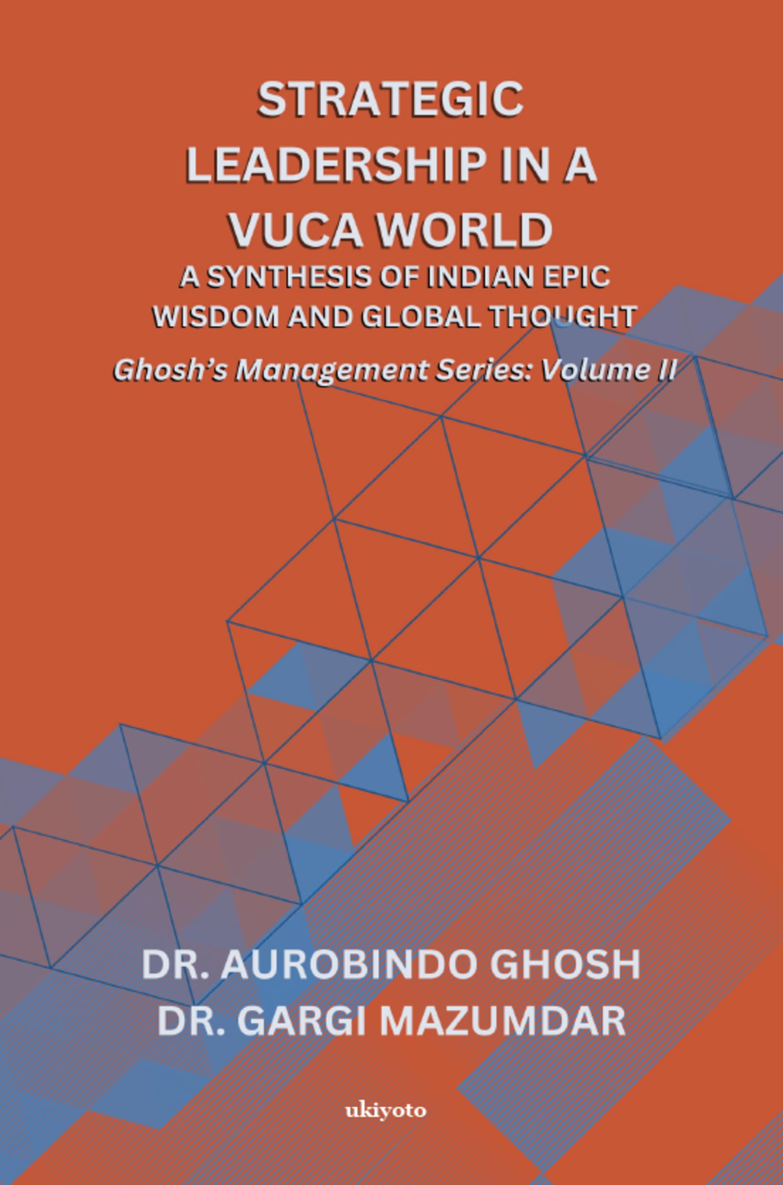 Strategic Leadership in a VUCA World Business, Finance & Career