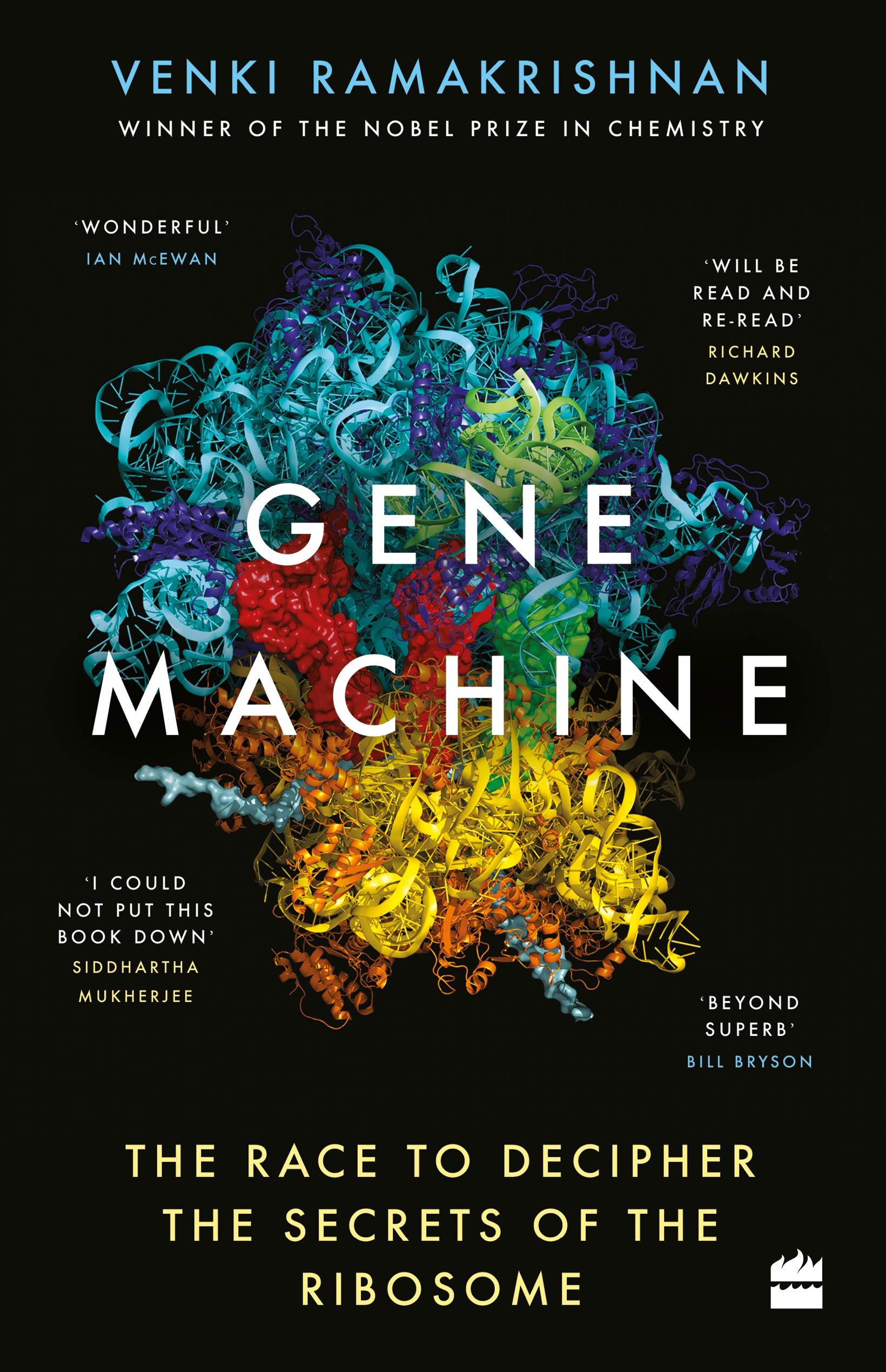 Gene Machine: The Race to Decipher the Secrets of the Ribosome Science