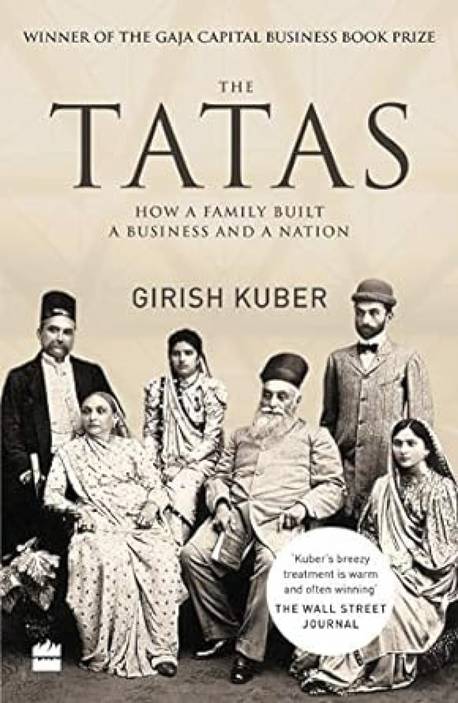 The Tatas: How a Family Built a Business and a Nation Politics & Society