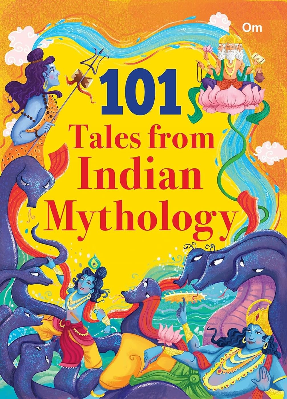 101 Tales from Indian Mythology Fairy Tales & Legends