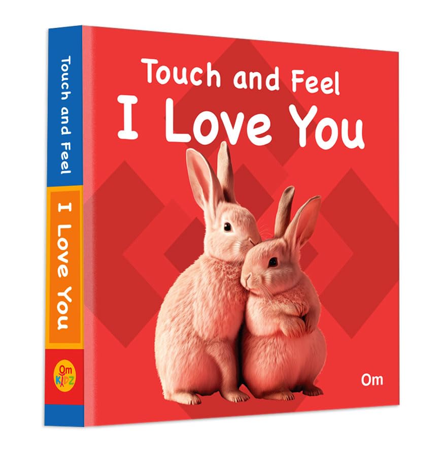 Touch and Feel I Love You book