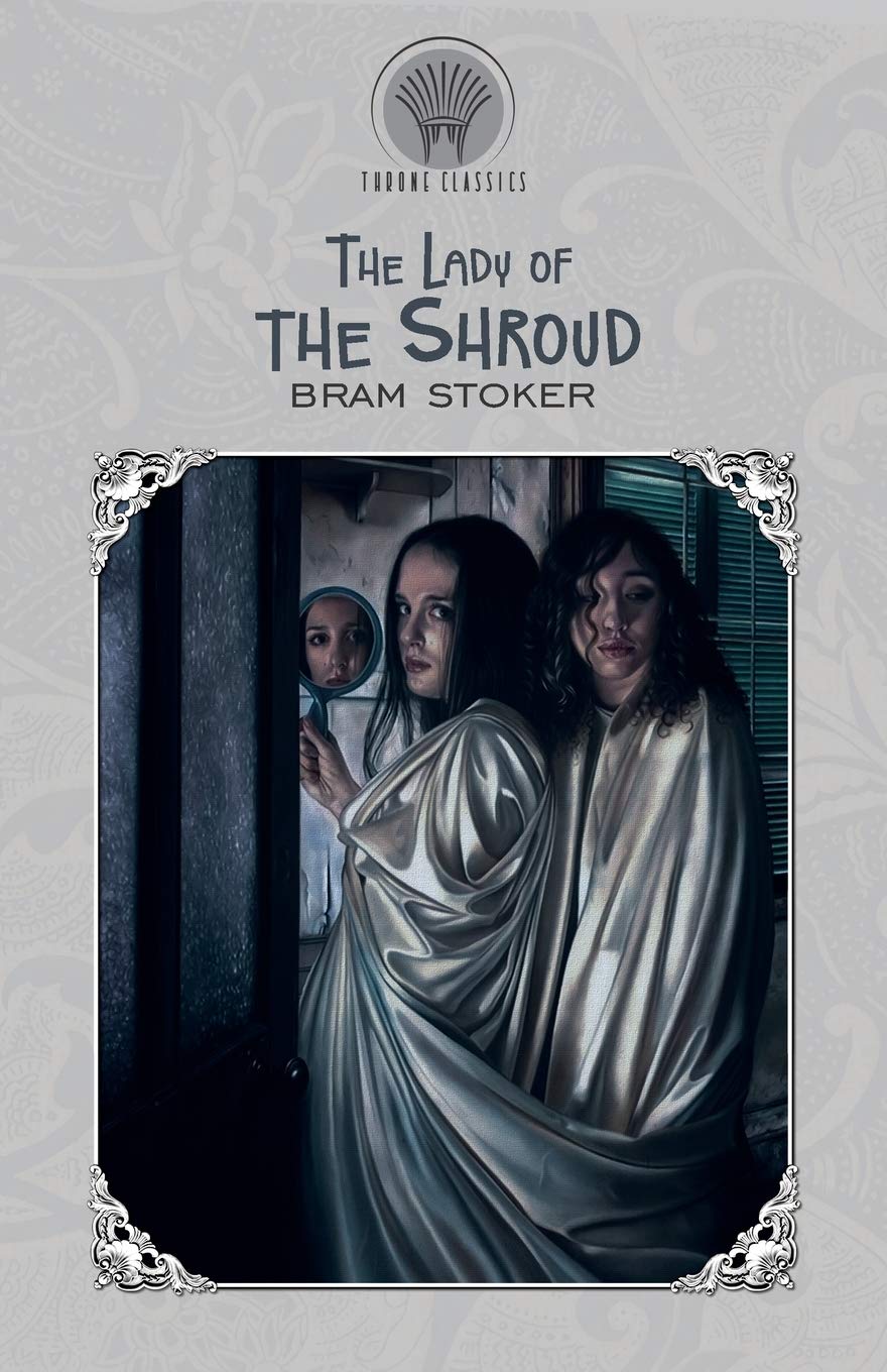 The Lady of the Shroud (Throne Classics) Classics