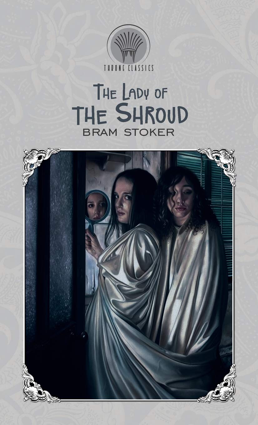 The Lady of the Shroud (Throne Classics) Classics
