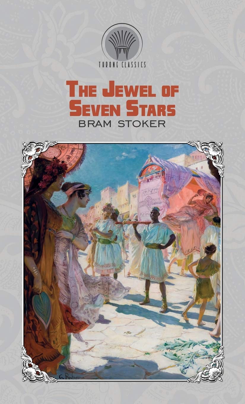 The Jewel of Seven Stars (Throne Classics) Classics