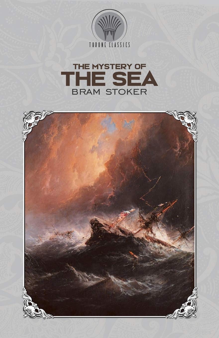 The Mystery of the Sea (Throne Classics) Classics