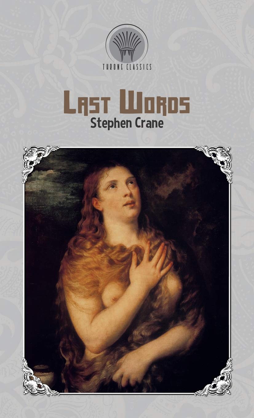 Last Words (Throne Classics) Classics