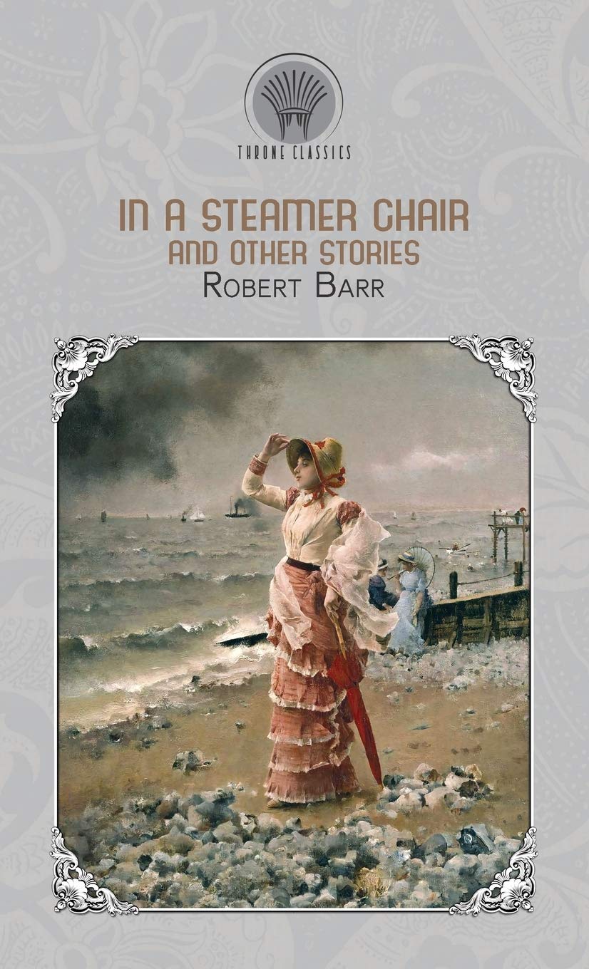 In a Steamer Chair, and Other Stories Classics