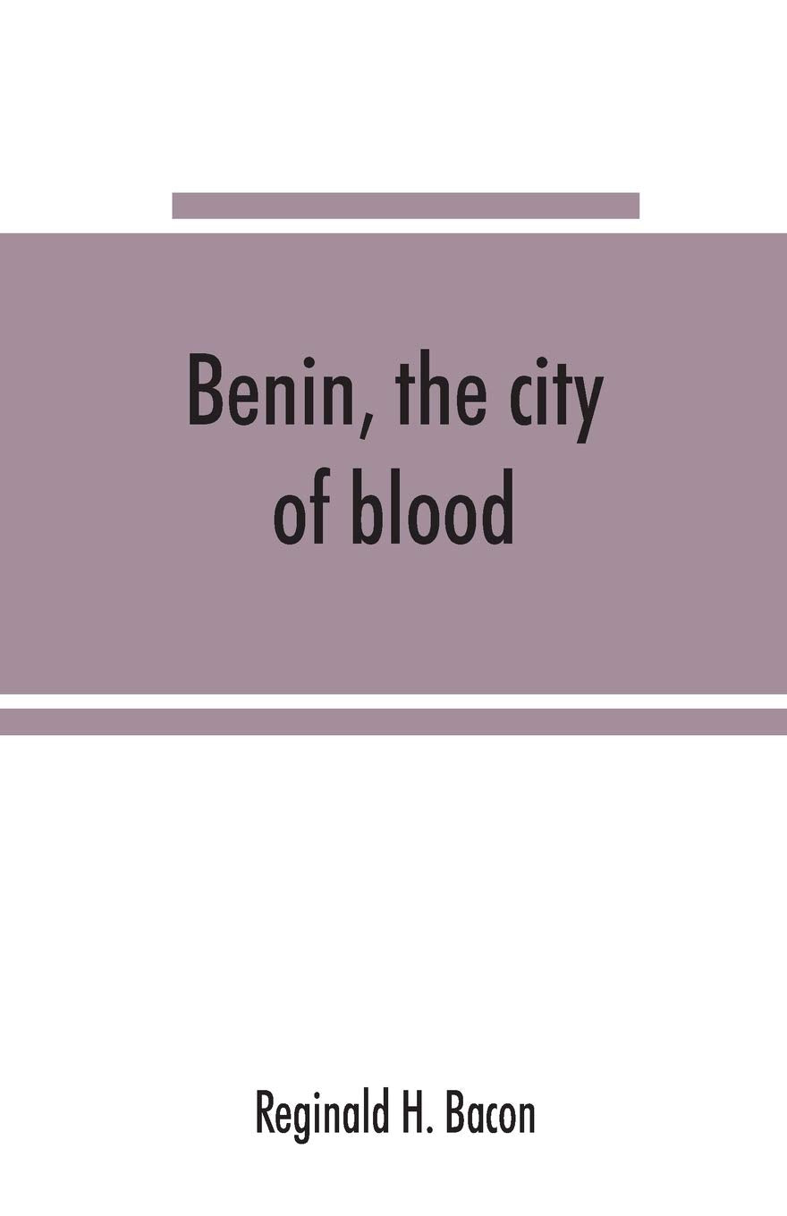 Benin, the city of blood Reference Books