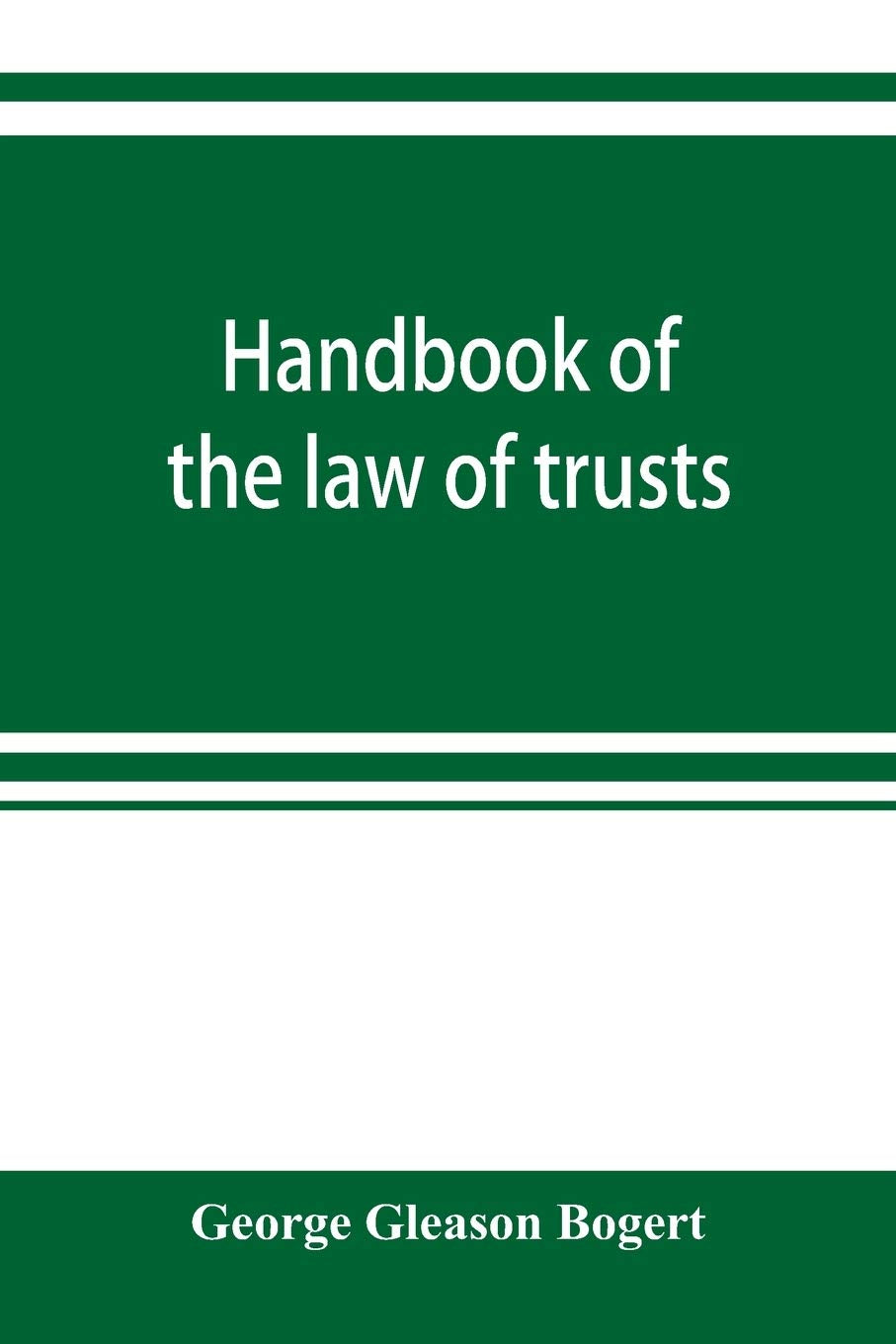 Handbook of the law of trusts Reference Books