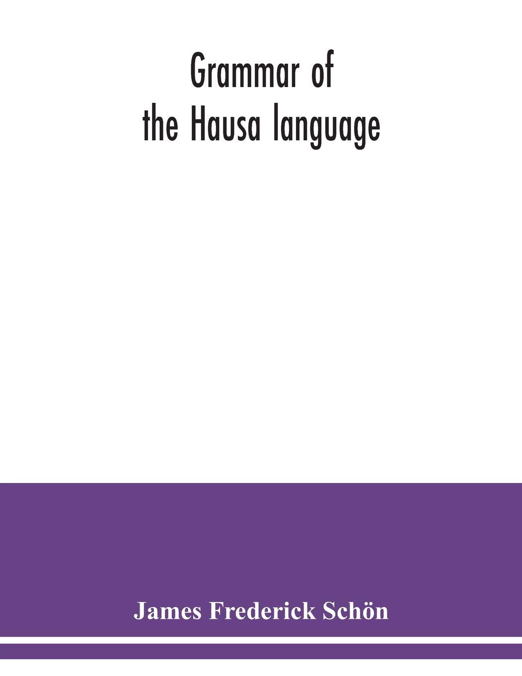 Grammar of the Hausa language Foreign Languages ​​& Dictionaries