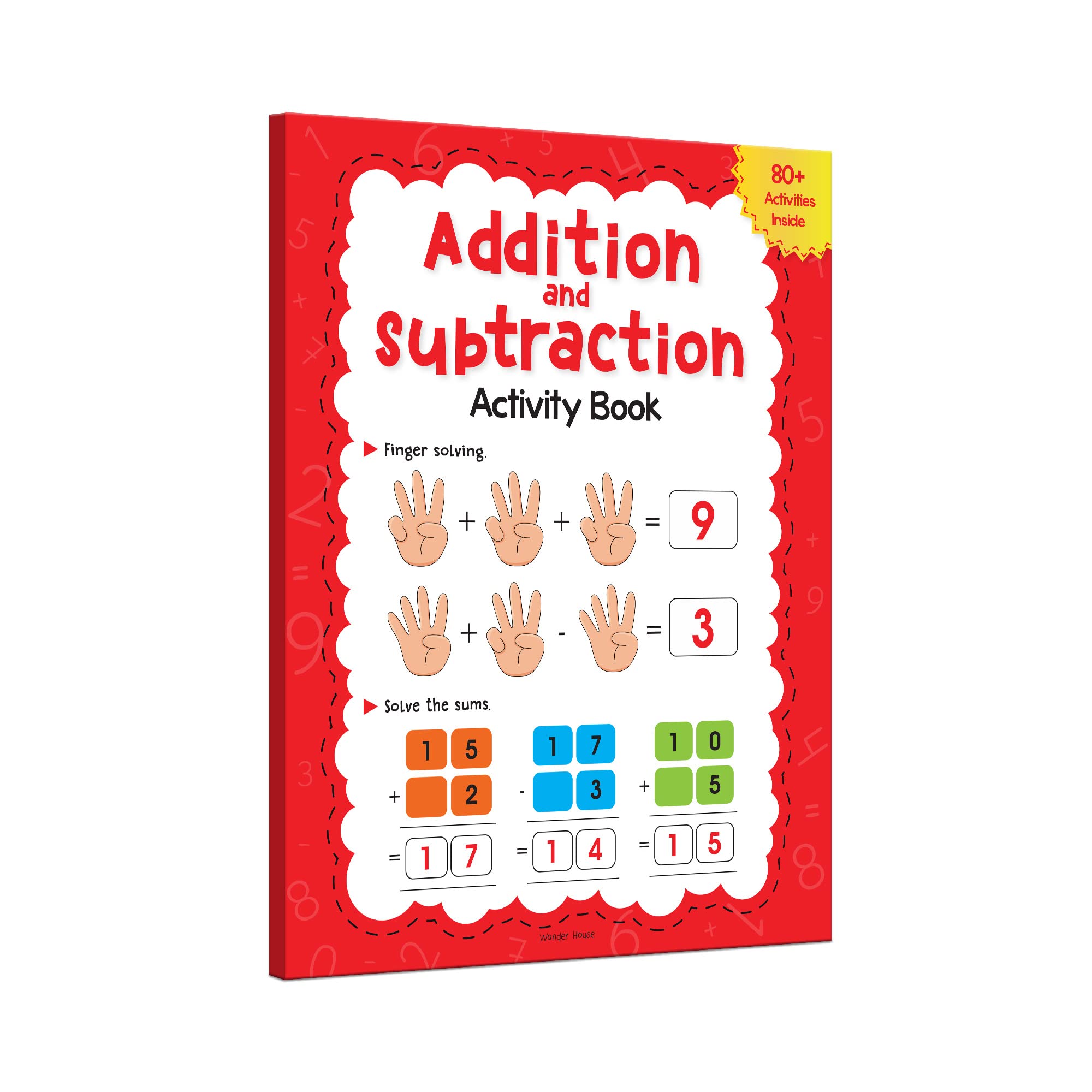 Addition and Subtraction Activity Book: 80+ Activities Inside Non-fiction