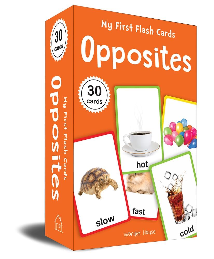 My First Flash Cards - Opposites: 30 Early Learning Flash Cards for Kids Non-fiction
