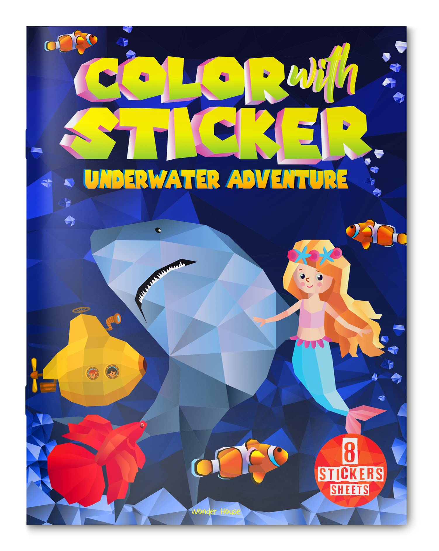 Underwater Adventure: Underwater Adventure (Color With Sticker) Hobbies & Crafts