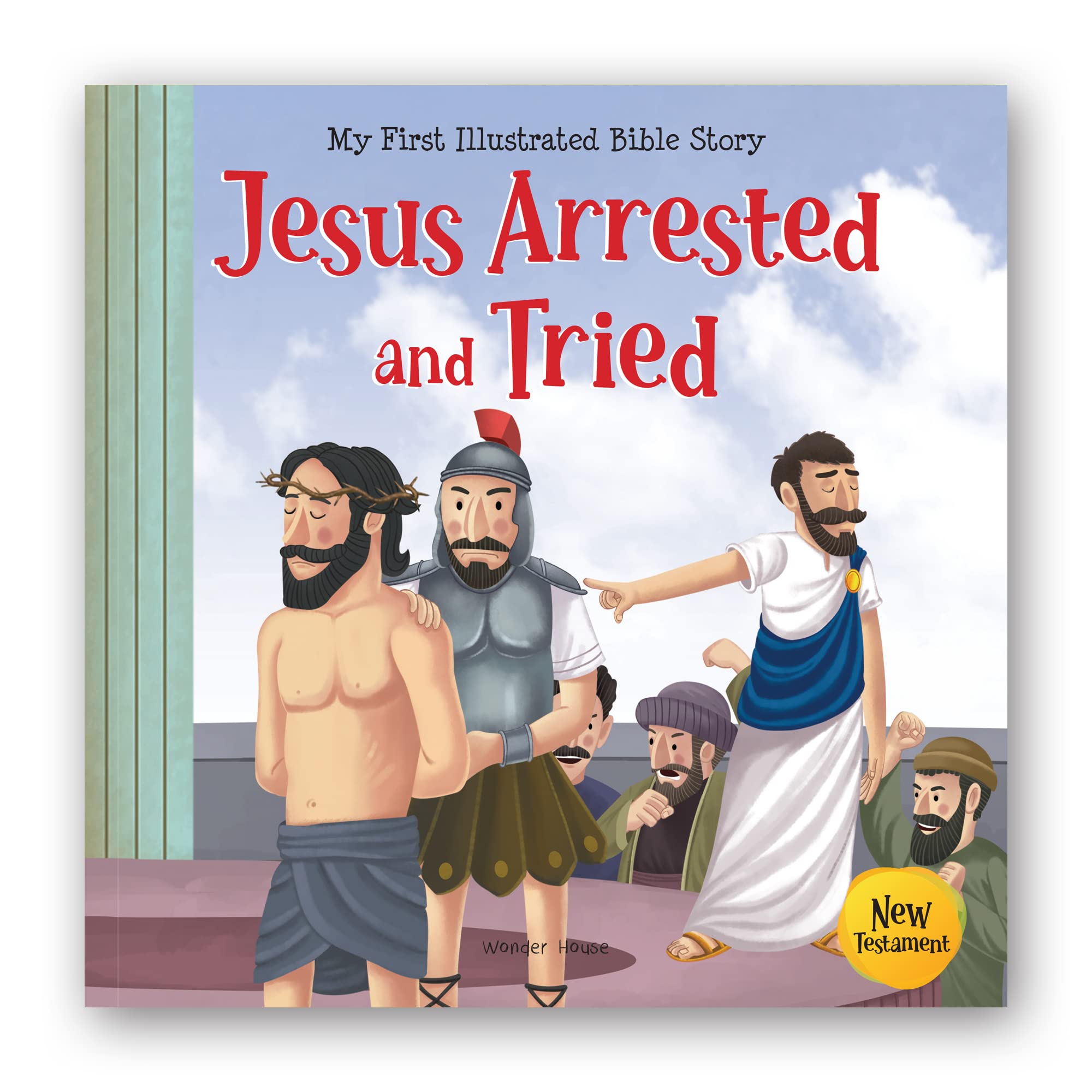 Jesus Arrested and Tried (My First Bible Stories) Philosophy