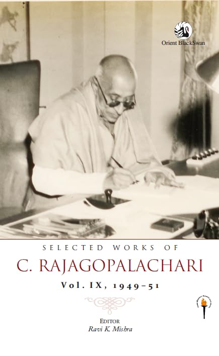 Selected Works of C. Rajagopalachari 1949–51 Memories