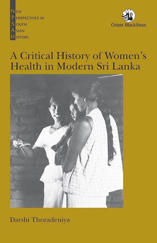 A Critical History of Women’s Health in Modern Sri Lanka Health, Nutrition & Fitness