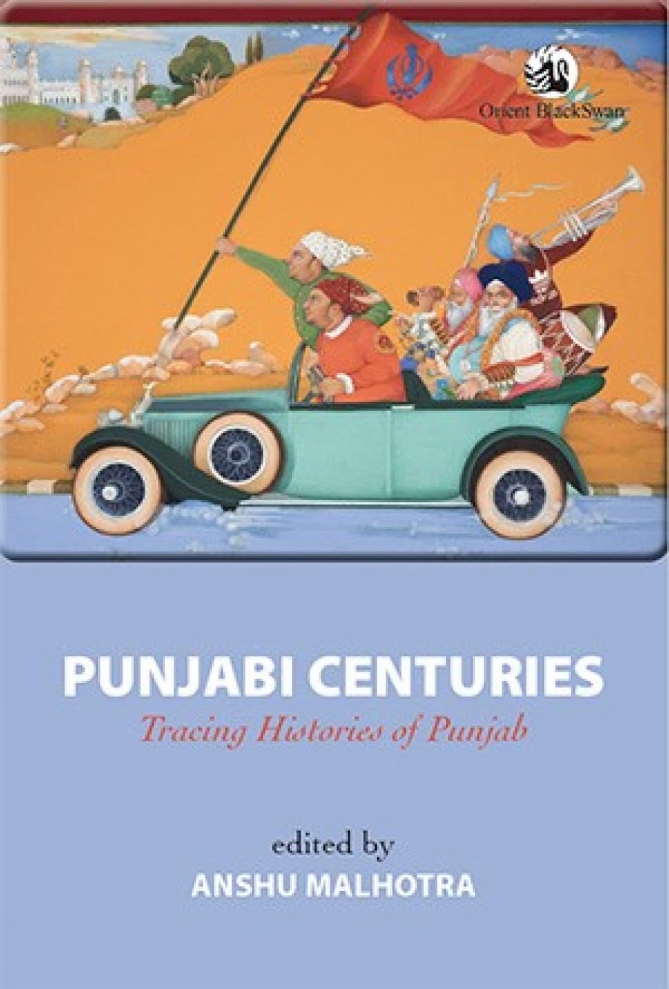 Punjabi Centuries: Tracing Histories of Punjab Politics & History