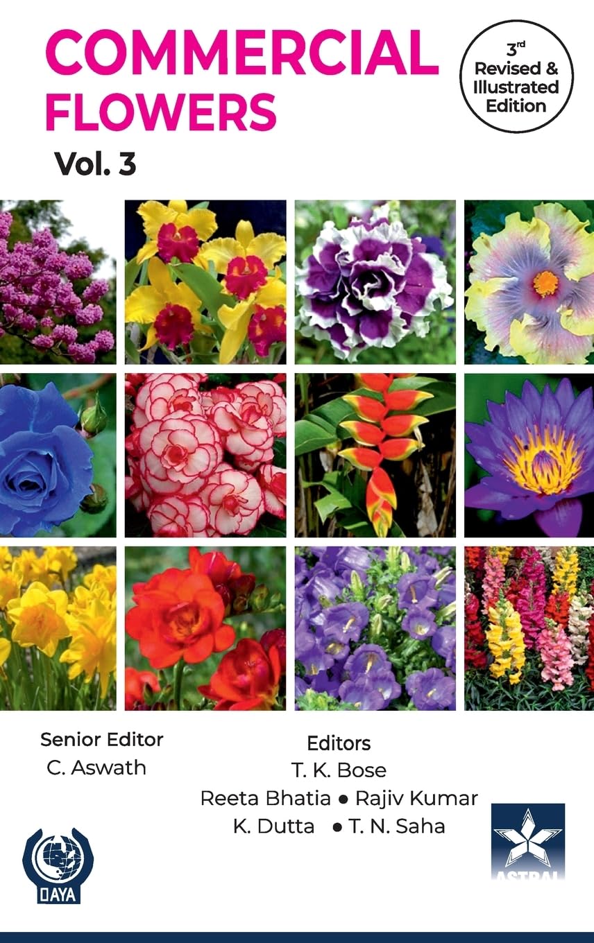 Commercial Flowers Vol 3 3rd Revised and Illustrated edn Natural Sciences