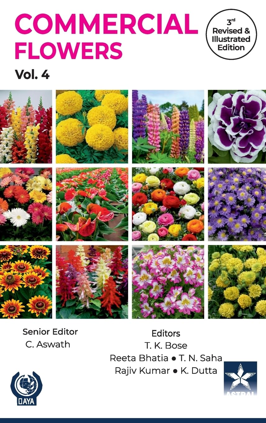 Commercial Flowers Vol 4 3rd Revised and Illustrated edn Natural Sciences