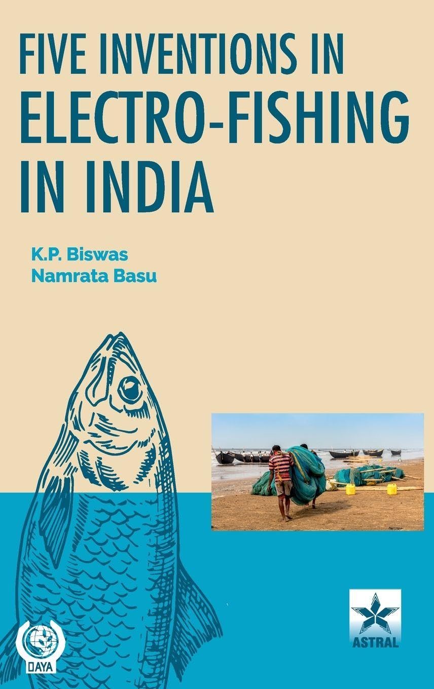 Five Inventions in Electro-Fishing in India Natural Sciences