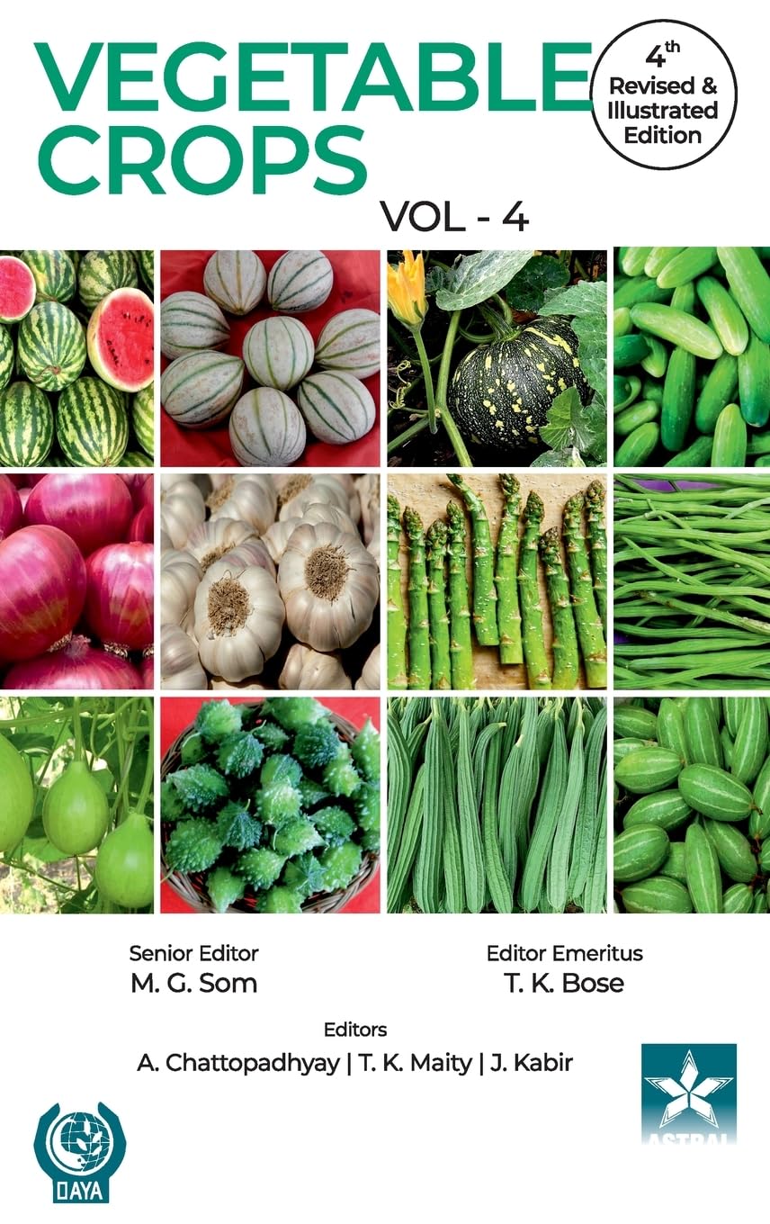 Vegetable Crops Vol 4 4th Revised and Illustrated edn Natural Sciences