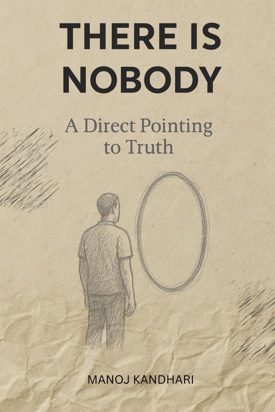 There is Nobody - A Direct Pointing to Truth Education & Training