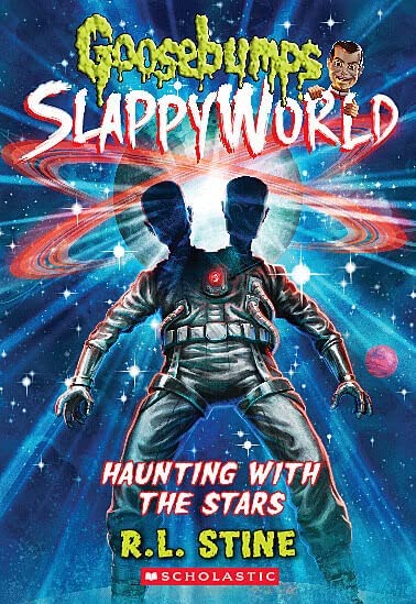 Goosebumps Slappyworld #17: Haunting With The Stars Books