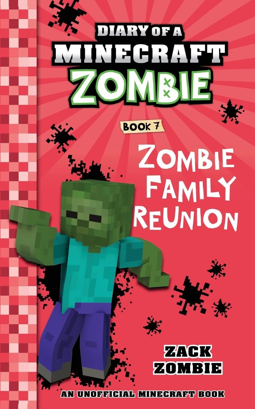 Diary of a Minecraft Zombie Book 07 : Zombie Family Reunion Books