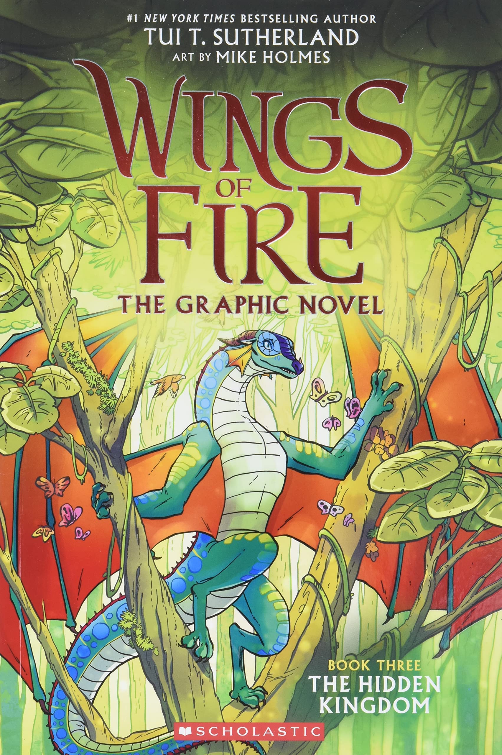 Wings of Fire Graphic Novel #03: The Hidden Kingdom (Graphix) Books