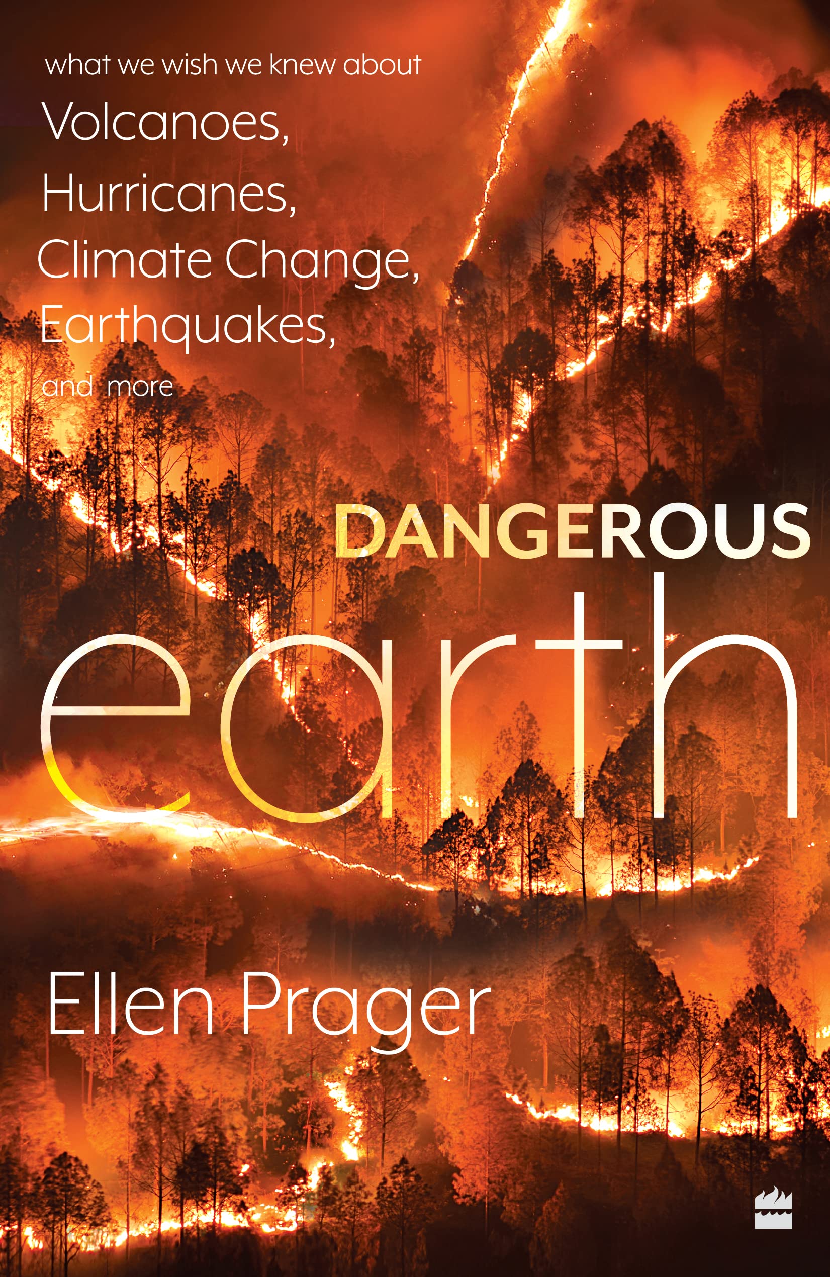 Dangerous Earth: What We Wish We Knew About Volcanoes, Hurricanes, Climate Change, Earthquakes and More Mathematics