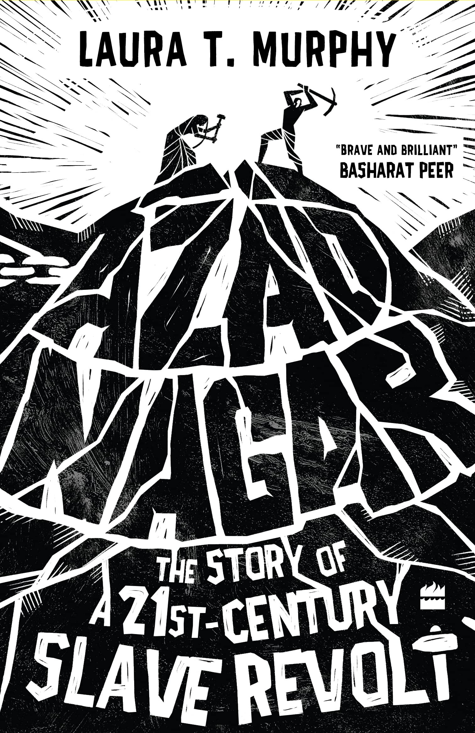 Azad Nagar: The Story of a 21st-Century Slave Revolt Law