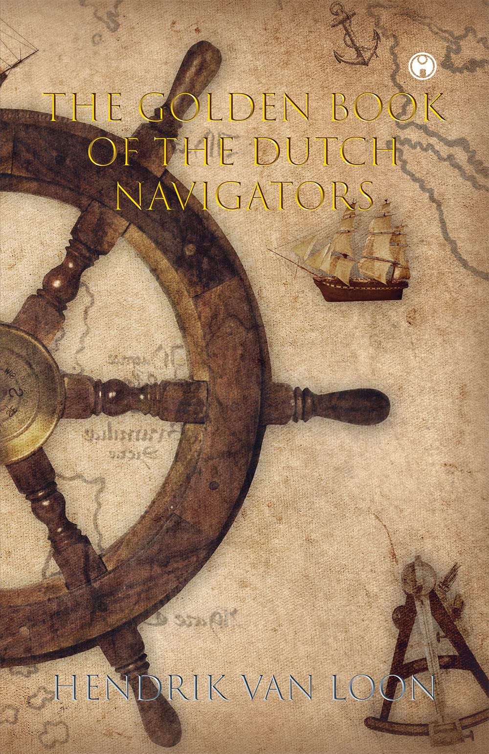 The Golden Book of the Dutch Navigators Learning & Reference