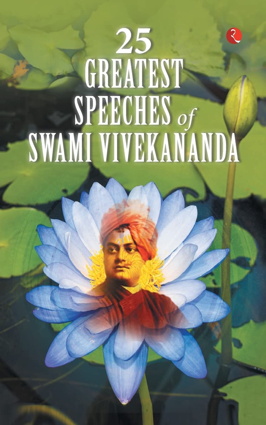 25 GREATEST SPEECHES OF SWAMI VIVEKANANDA Lifestyle