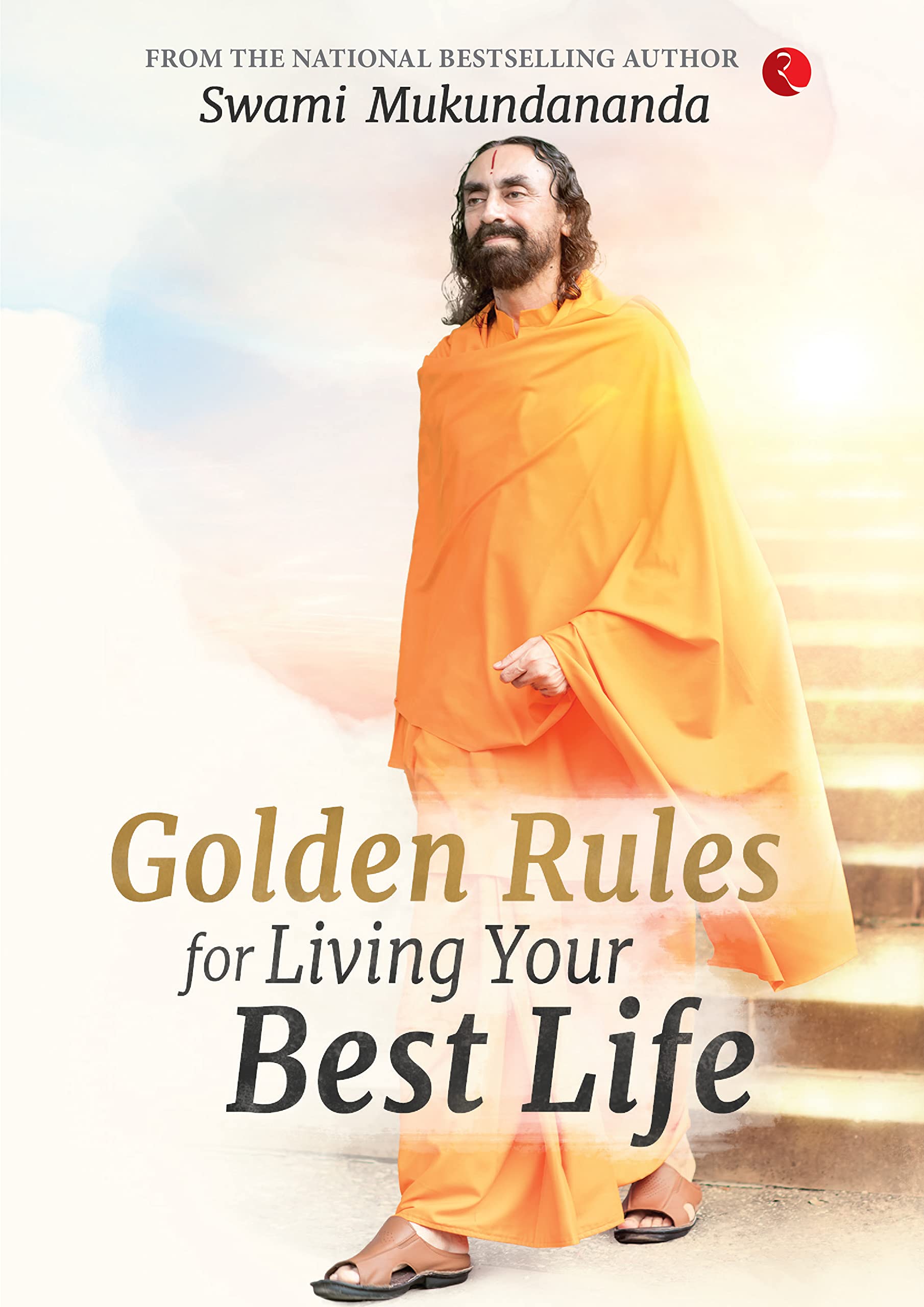 Golden Rules for Living Your Best Life book