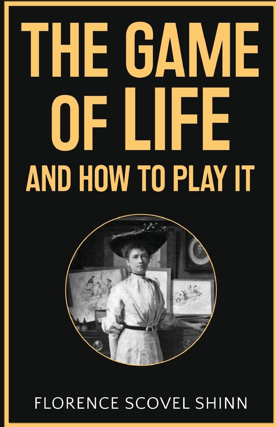 The Game of Life and How to Play It Business, Finance & Career