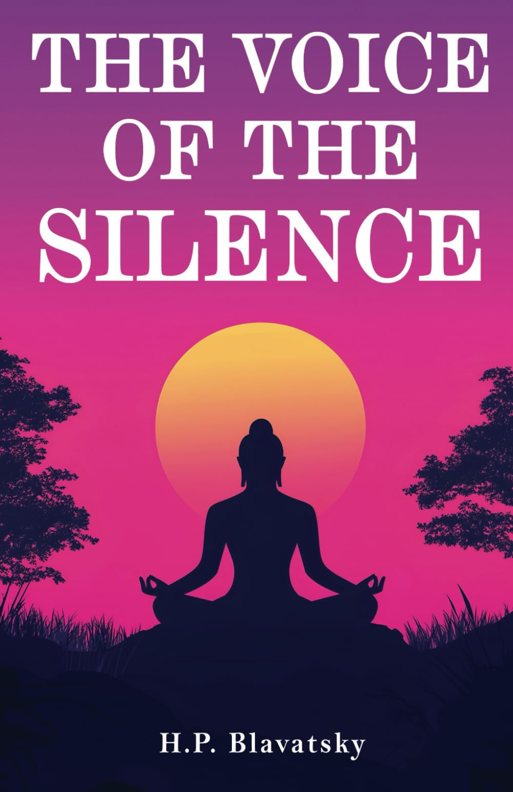 The Voice of the Silence Religion & Esotericism