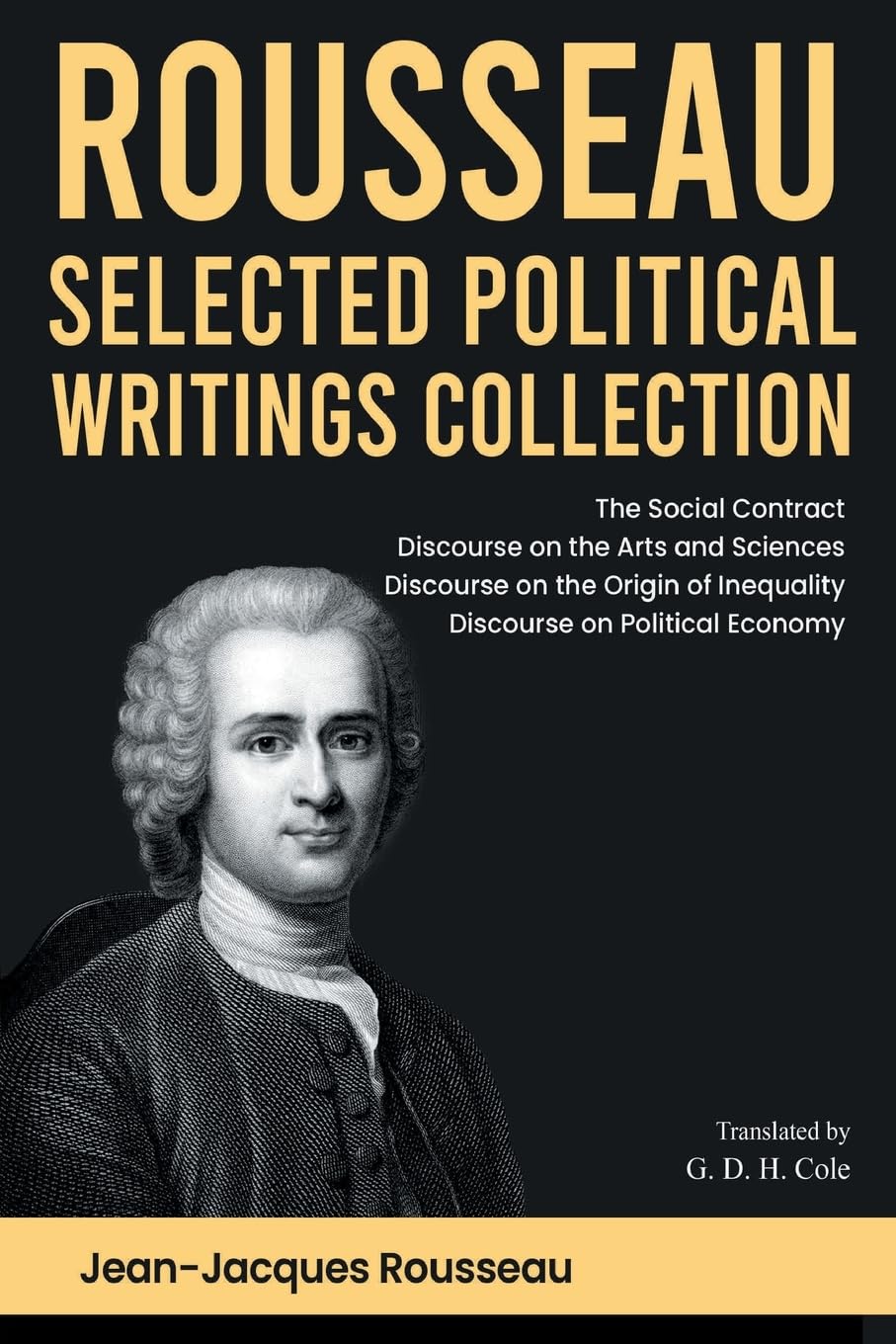 Rousseau Selected Political Writings Collection Philosophy