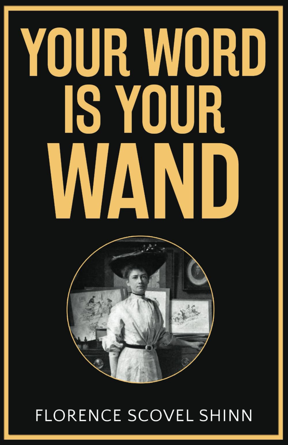 Your Word is Your Wand Business, Finance & Career